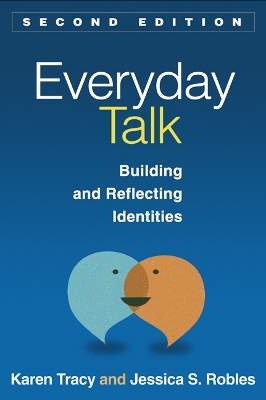 Everyday Talk, Second Edition by Karen Tracy