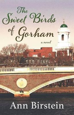 The Sweet Birds of Gorham: A Novel book