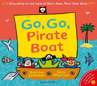Go, Go, Pirate Boat by Ms Katrina Charman