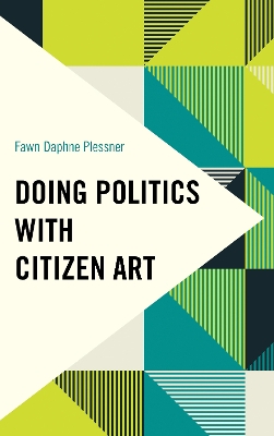 Doing Politics with Citizen Art book