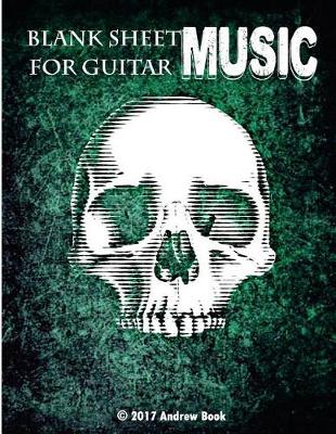 Blank Sheet Music for Guitar book