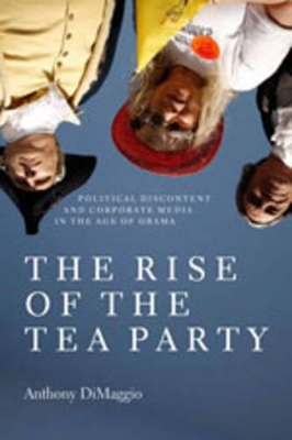 Rise of the Tea Party book