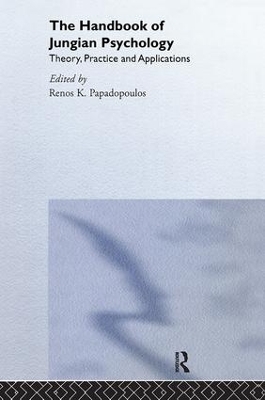 The Handbook of Jungian Psychology by Renos K. Papadopoulos