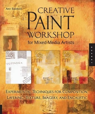 Creative Paint Workshop for Mixed-Media Artists book