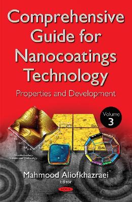 Comprehensive Guide for Nanocoatings Technology by Mahmood Aliofkhazraei