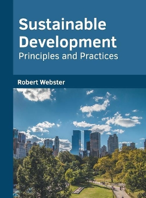 Sustainable Development: Principles and Practices book
