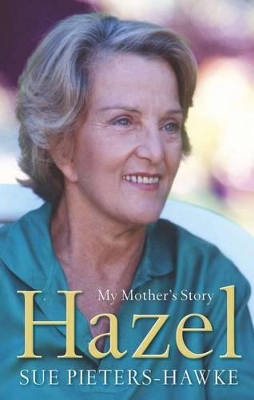 Hazel: My Mother's Story book