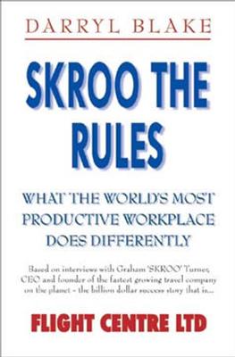 Skroo The Rules: Flight Centre Ltd book