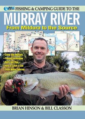 Fishing and Camping Guide to the Murray River book