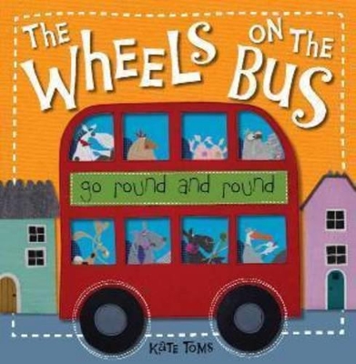 Kate Toms PB IWP Ed Wheels on the Bus book