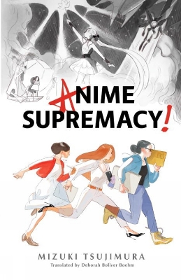 Anime Supremacy! book