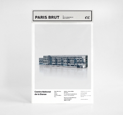 Paris Brut: Centre National De La Danse: Build Your Own Brutalist Paris book