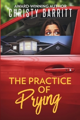 The Practice of Prying book