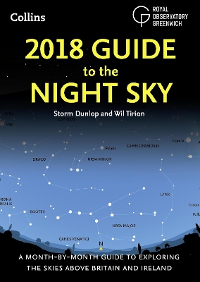 2018 Guide to the Night Sky by Storm Dunlop