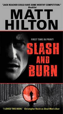 Slash and Burn by Matt Hilton