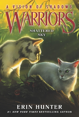 Warriors: A Vision of Shadows #3: Shattered Sky book