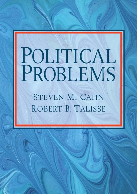 Political Problems by Steven M. Cahn