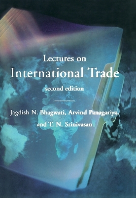 Lectures on International Trade by Jagdish N. Bhagwati