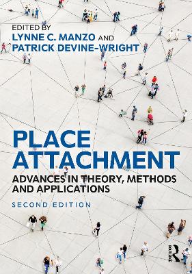 Place Attachment: Advances in Theory, Methods and Applications by Lynne Manzo