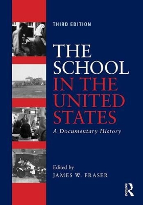 School in the United States by James W. Fraser