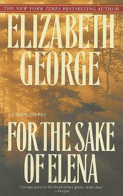 For the Sake of Elena by Elizabeth George