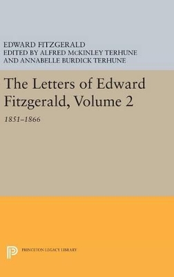 Letters of Edward Fitzgerald, Volume 2 book