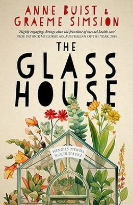 The Glass House: Menzies Mental Health Novel 1 book