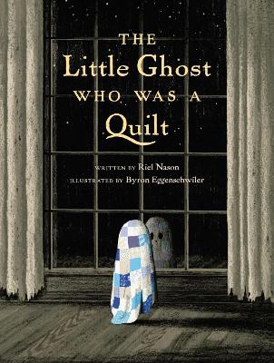 The Little Ghost Who Was a Quilt book