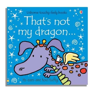 That's Not My Dragon by Fiona Watt