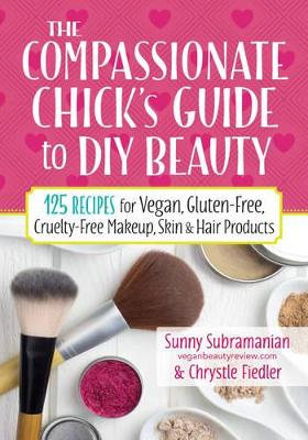 Compassionate Chick's Guide to Beauty book