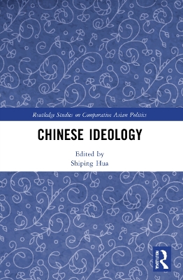 Chinese Ideology by Shiping Hua