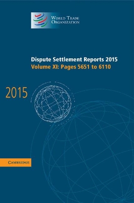 Dispute Settlement Reports 2015: Volume 11, Pages 5651-6110 book