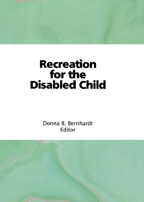 Recreation for the Disabled Child book