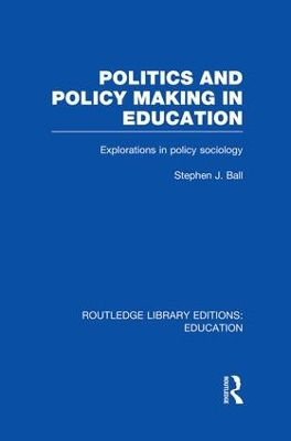 Politics and Policy Making in Education book