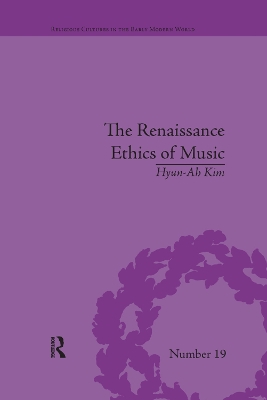 Renaissance Ethics of Music by Hyun-Ah Kim