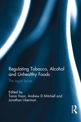 Regulating Tobacco, Alcohol and Unhealthy Foods book