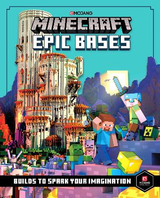 Minecraft Epic Bases: 12 mind-blowing builds to spark your imagination by Mojang AB