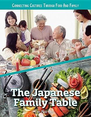 Connecting Cultures Through Family and Food: The Japanese Family Table book