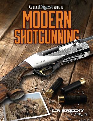 Gun Digest Guide to Modern Shotgunning book