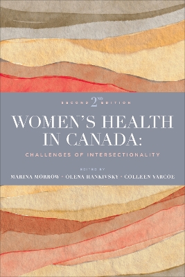 Women's Health in Canada: Challenges of Intersectionality, Second Edition book
