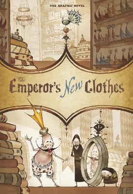 The The Emperor's New Clothes: The Graphic Novel by ,Hans,C Andersen