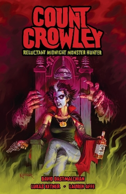 Count Crowley: Reluctant Midnight Monster Hunter book