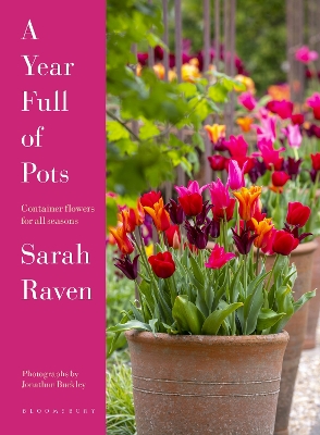 A Year Full of Pots: Container Flowers for All Seasons book