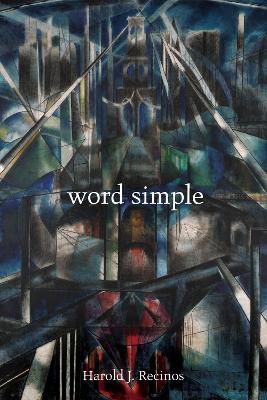 Word Simple by Harold J Recinos