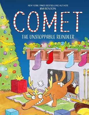 Comet the Unstoppable Reindeer book