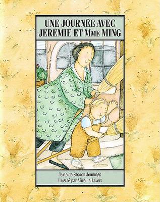 Une Journee Avec Jeremie Et Mme Ming book