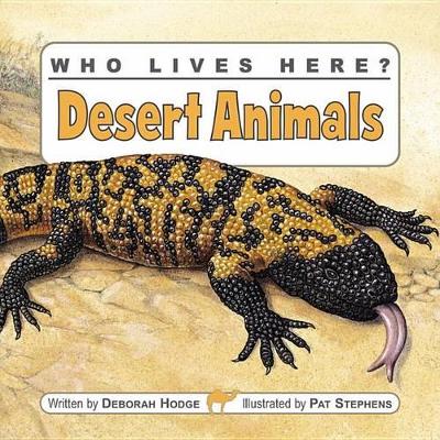 Who Lives Here? Desert Animals book