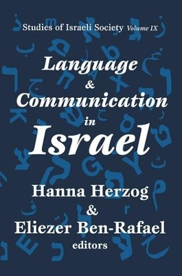 Language and Communication in Israel by Hanna Herzog