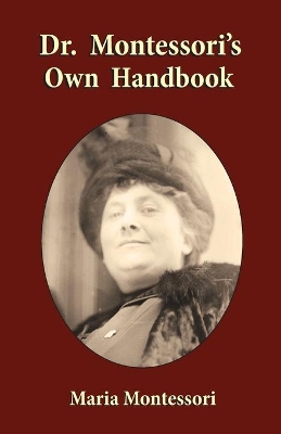 Dr. Montessori's Own Handbook book