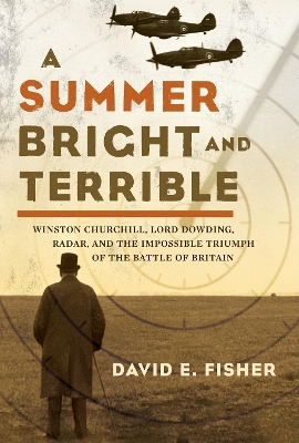 A Summer Bright and Terrible by David E Fisher